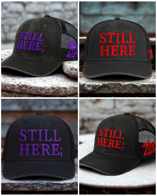 Faded Trucker Hat - "STILL HERE;" Edition